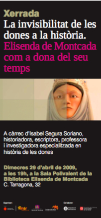 Xerrada. La invisibilitat de les dones a la histÃ²ria. Elisenda de Montcada com a dona del seu temps